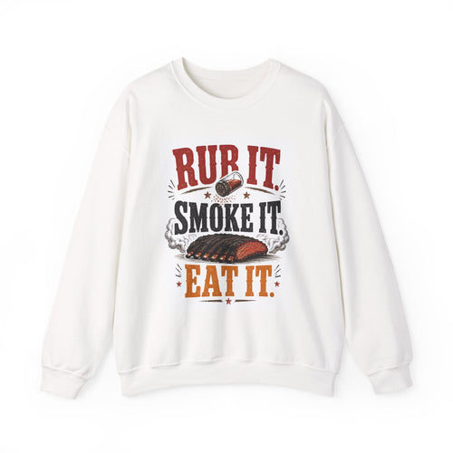 BBQ Sweatshirt - "Rub It, Smoke It, Eat It" Ribeye & Grill Crewneck